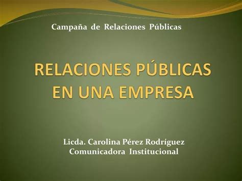 Ppt Relaciones P Blicas En Una Empresa Powerpoint Presentation Free