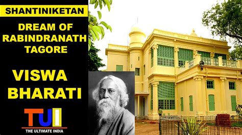 Shantiniketan Dream Of Rabindranath Tagore Youtube