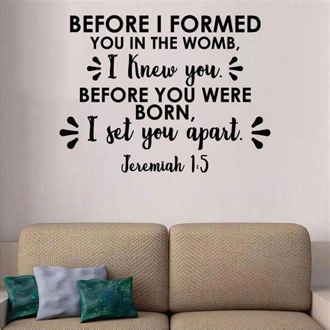 Jeremiah 1 5 Before I Formed You In The Womb I Knew You I Set You Apart