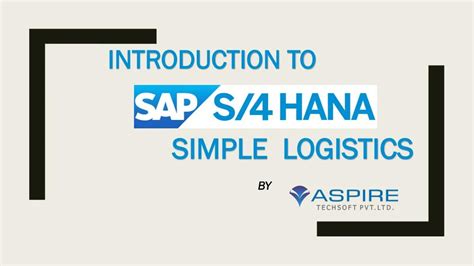 Ppt Introduction To Sap Simple Logistics Sap S Hana Aspire