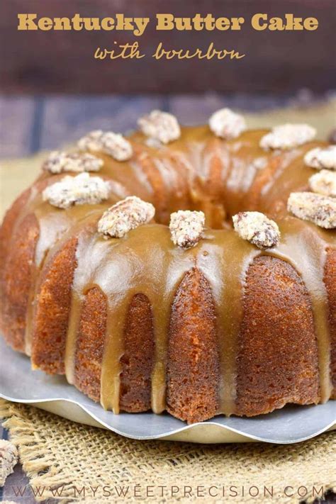 Salted Caramel Kentucky Butter Cake With Bourbon My Sweet Precision