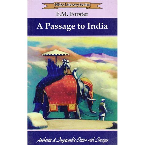 A Passage To India Forster M E By