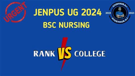 Jenpus Ug Bsc Nursing Rank Vs College Jenpus Ug Counseling