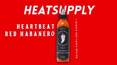 Heartbeat Red Habanero 1 Minute Hot Sauce Review Youtube