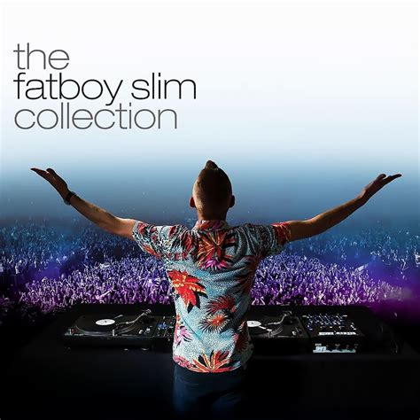 Fatboy Slim - The Fatboy Slim Collection Lyrics and Tracklist | Genius