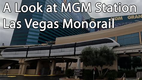 A Look Around MGM Station On The Las Vegas Monorail YouTube