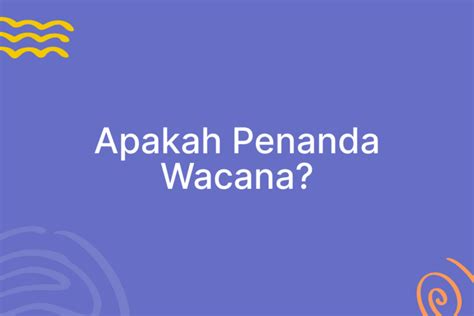 Kunci Komunikasi Penanda Wacana Berkesan Blissbies