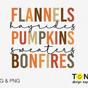 Flannels Hayrides Pumpkins Sweaters Bonfires Svg Fall Autumn Pumpkin