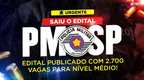 Saiu O Edital Pmsp 2024 2700 Vagas E Iniciais De R 48 Mil Youtube