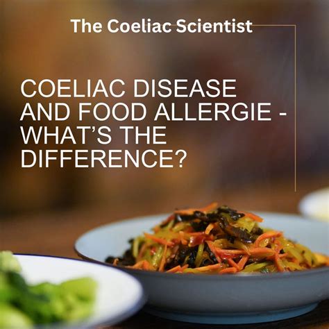 Explaining The Difference Between Coeliac Disease And Food Allergies