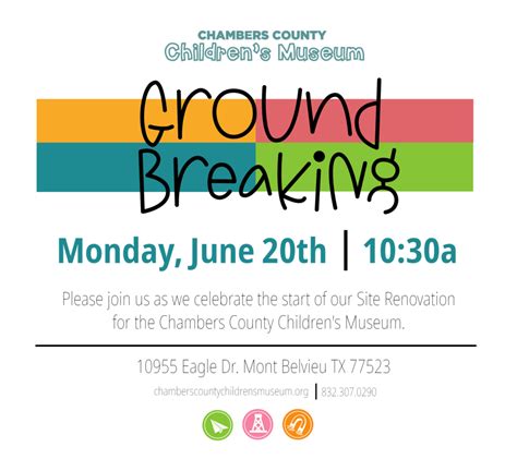 Ground Breaking Ceremony Chambers County Childrens Museum