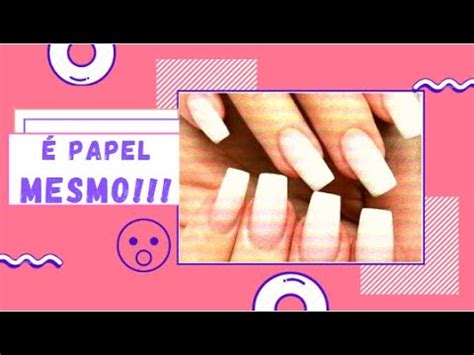 Alongamento De Papel Nas Unhas Passo A Passo Youtube