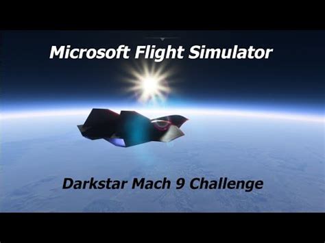 MSFS 2020 How To Top Gun Maverick DLC Darkstar Challenge YouTube