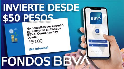 Cómo invertir en Fondos BBVA desde 50 pesos YouTube