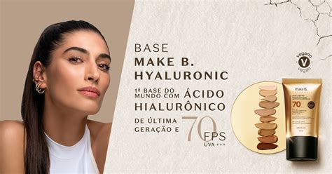 Linha Make B Hyaluronic O Botic Rio