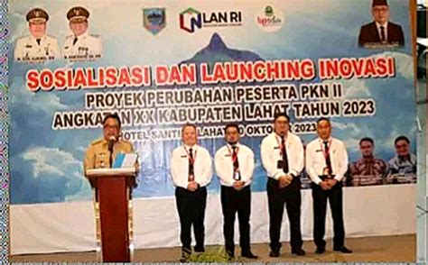 Bupati Lahat Resmi Buka Sosialisasi Dan Launching Inovasi Proyek