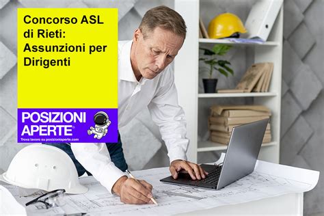 Concorso Asl Di Rieti Assunzioni Per Dirigenti Posizioni Aperte