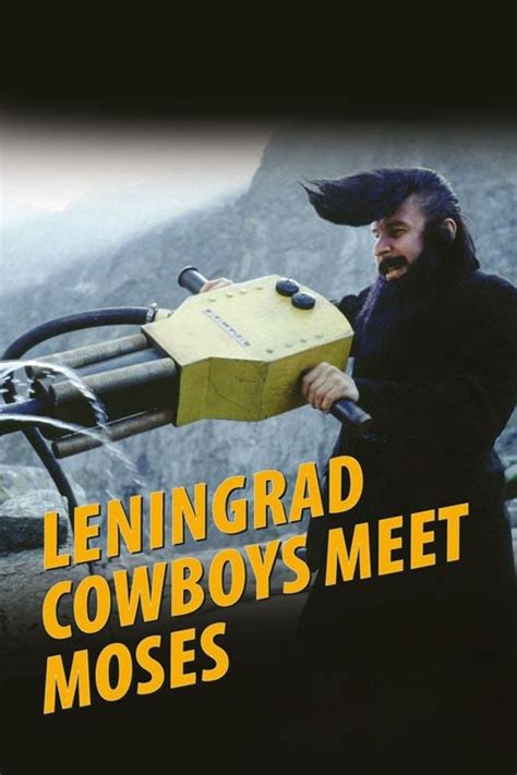 Leningrad Cowboys Meet Moses | Rotten Tomatoes