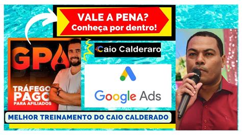 Curso GPA Domínio Estratégico Por Dentro Caio Calderaro Google Ads P