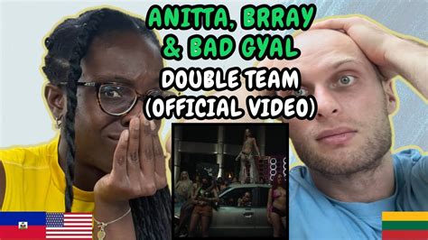 Reaction To Anitta Brray Bad Gyal Double Team Music Video