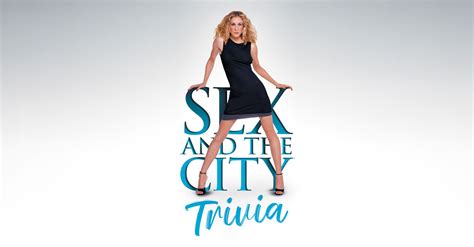 Sex And The City Trivia The Sporting Globe