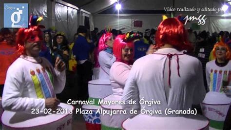 Carnaval Mayores en Órgiva Granada 2013 18 YouTube