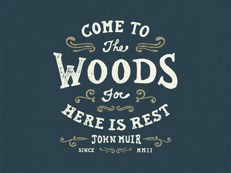 Come To The Woods Typography By Van Berkemeyer On Dribbble