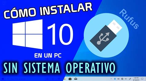 Guía Completa Cómo Instalar Windows 10 En Un Pc Sin Sistema Operativo Paso A Paso 💙 Me Gusta