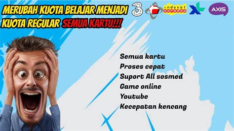 MERUBAH KUOTA BELAJAR MENJADI KOUTA REGULAR SEMUA KARTU DAN CEPAT YouTube