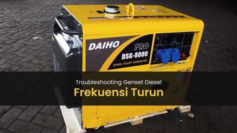 Panduan Cara Mengatur Frekuensi Genset Daiho Youtube