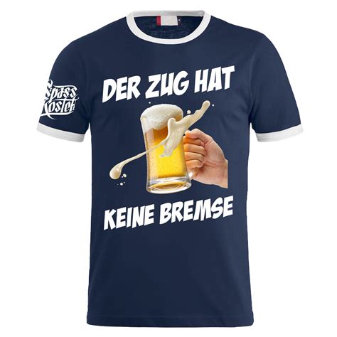 Männer T Shirt Bier Sprüche Der Zug hat keine Bremse S bis XXL