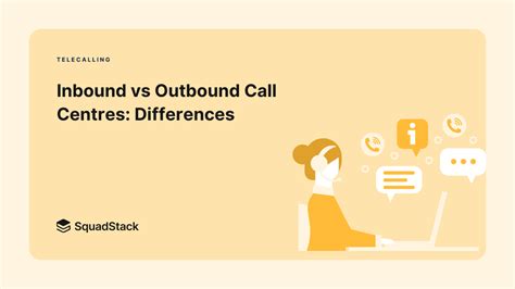 Inbound Vs Outbound Call Centres Differences