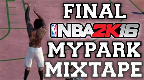 Nba K Final Mypark Mixtape Vol Game Win Streak Must Watch