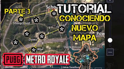 Pubg Mobile Metro Royale Tutorial Nuevo Mapa New Map