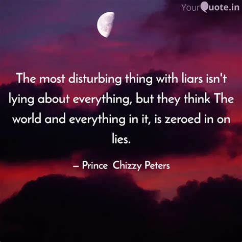 The Most Disturbing Thing Quotes Writings By Prince Chizzy