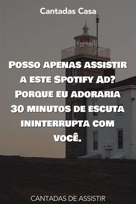 29 Assistir Cantadas Cantadas Casa