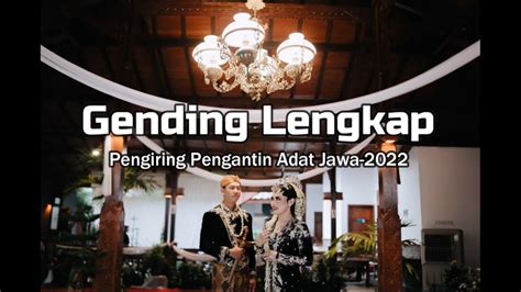 Gending Jawa Lengkap Pengiring Pengantin Adat Jawa Youtube