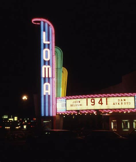 Loma Theater 1979 Movie Marquee Classic Movie Theaters Vintage