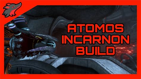 FR ATOMOS INCARNON BUILD 2023 Steel Path Build Warframe FR YouTube