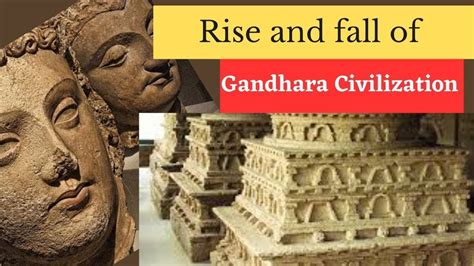 Rise And Fall Of Gandhara Civilization Gandhara Civilization In Urdu