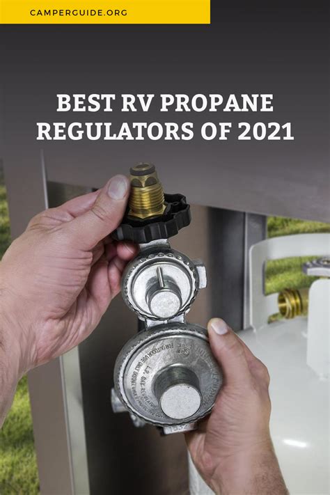 8 Best RV Propane Regulators Of 2022