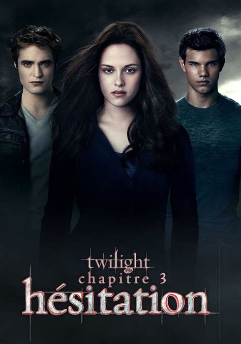 Twilight Chapitre H Sitation En Streaming