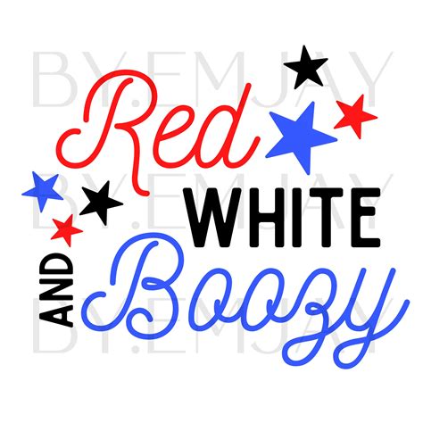 Red White And Boozy Svg Png Digital File For Cricut Cameo Etsy