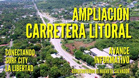 Ampliaci N Carretera Litoral Surf City La Libertad Sin Detenerse