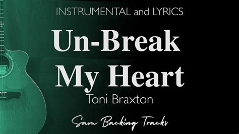 Un Break My Heart Toni Braxton Acoustic Karaoke YouTube