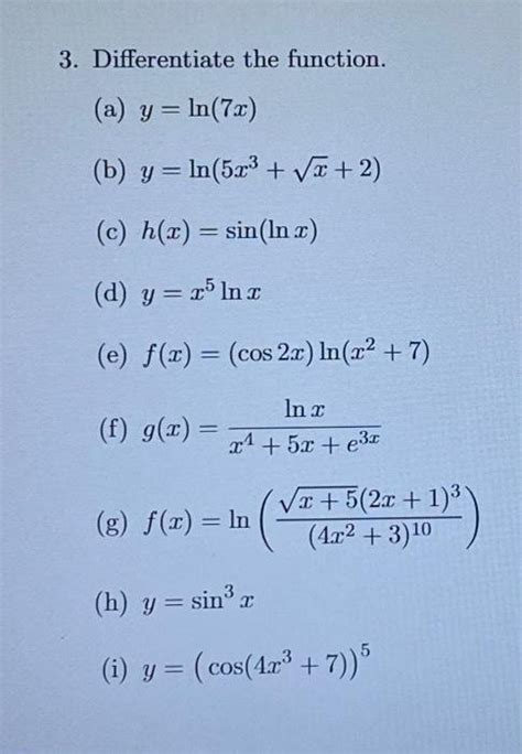 Solved 3 Differentiate The Function A Y Ln7x B Y