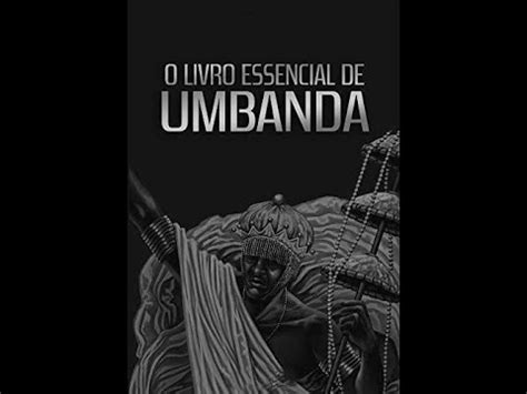 O Livro Essencial De Umbanda Parte Udio Livro Youtube