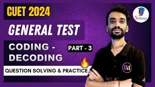 Cuet 2024 General Test Logical Reasoning Detailed Explain Of Coding