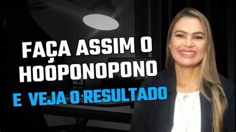 Faça o Ho oponopono da melhor forma Rosângela Nogueira YouTube