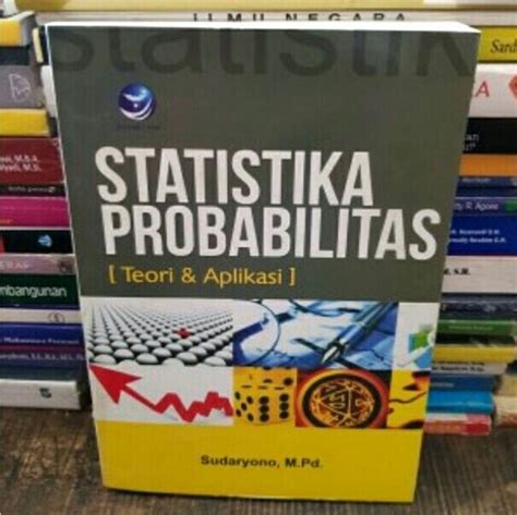 Jual Statistika Probabilitas Teori Dan Aplikasi Original Di Lapak Buku